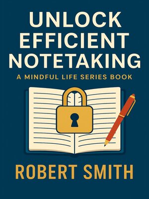 cover image of Unlock Efficient Notetaking